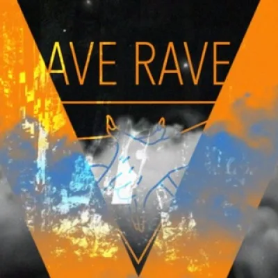 AVE RAVE