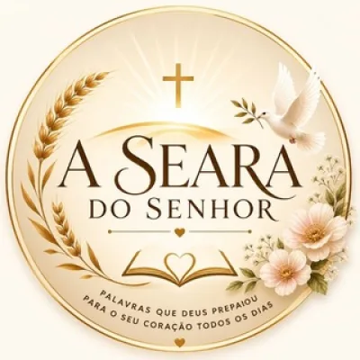 A SEARA DO SENHOR 🌾