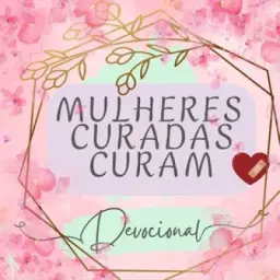 Mulheres Curadas Curam ❤️