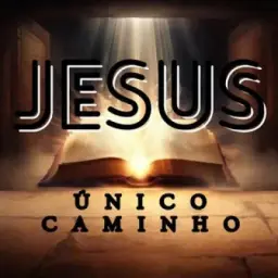 JESUS É O ÚNICO CAMINHO!