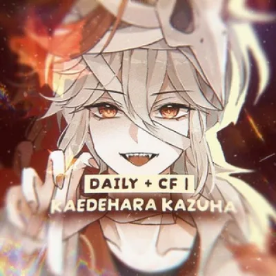༄ 𝗗𝗮𝗶𝗹𝘆 + 𝗖𝗙 | 𝗞𝗮𝗲𝗱𝗲𝗵𝗮𝗿𝗮 𝗞𝗮𝘇𝘂𝗵𝗮 [🍁🗡] ࿔