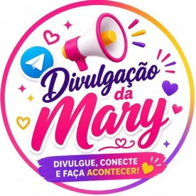 📣 Divulgação da Mary 📣