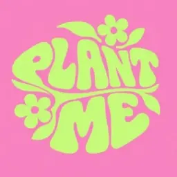 Plant Me