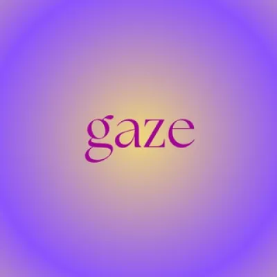 gaze