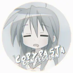 COPYPASTA CONFESSION ☁️ РЕСТ..?