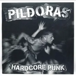🤜🏼 Pildoras HC/Punk (Demos - Ep's - Mini Lp's - Live) 🤛🏼