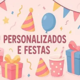 🎁PERSONALIZADOS/MIMOS & FESTA 🎁🎈